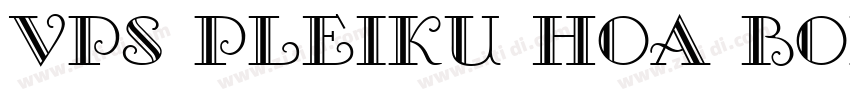 VPS Pleiku Hoa Bold字体转换